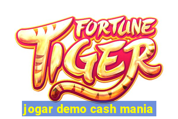 jogar demo cash mania